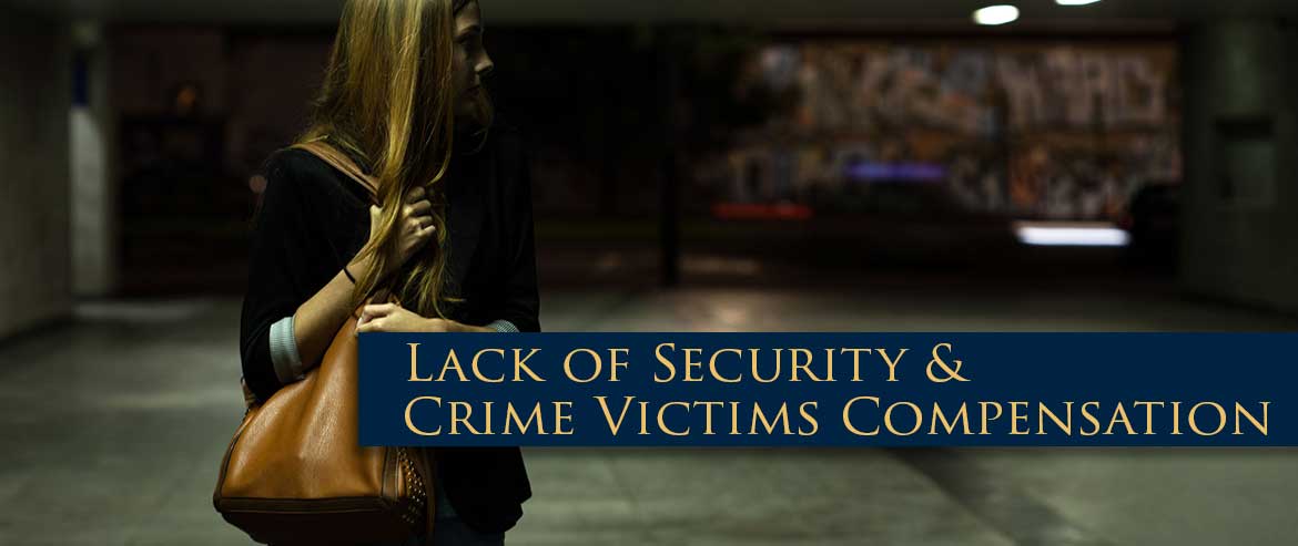 LACK OF SECURITY / CRIME VICTIMS COMPENSATION - New York Attorneys Berkowitz & Weitz